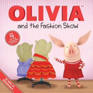 Cover of the book OLIVIA and the Fashion Show by Thea Feldman