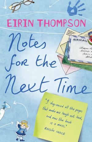 Cover of the book Notes for the Next Time by Lana M. Wiggins