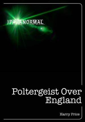 Cover of the book Poltergeist Over England by Tom DeLonge, Peter Levenda