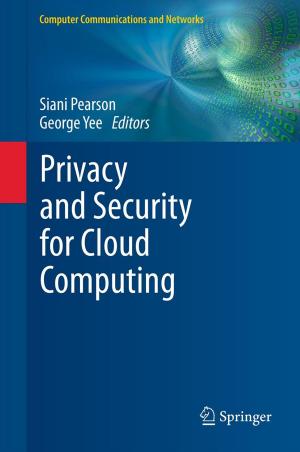 Cover of the book Privacy and Security for Cloud Computing by Maurizio Bevilacqua, Filippo Emanuele Ciarapica, Giancarlo Giacchetta