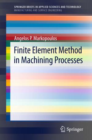 Cover of the book Finite Element Method in Machining Processes by Michalis Vazirgiannis, Maria Halkidi, Dimitrious Gunopulos