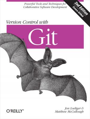 Cover of the book Version Control with Git by Greg Wilson, Andy Oram