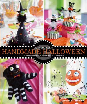 Cover of the book Glitterville's Handmade Halloween by Jen Yates