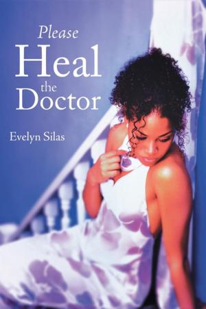 Cover of the book Please Heal the Doctor by D. Kroeker