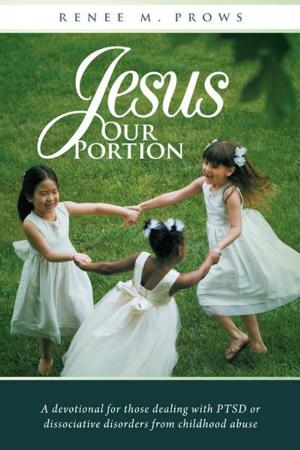 Cover of the book Jesus Our Portion by Reverend O.L. Johnson