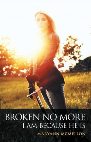 Cover of the book Broken No More by Edna Jones