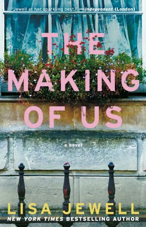 Cover of the book The Making of Us by Emma McLaughlin, Nicola Kraus