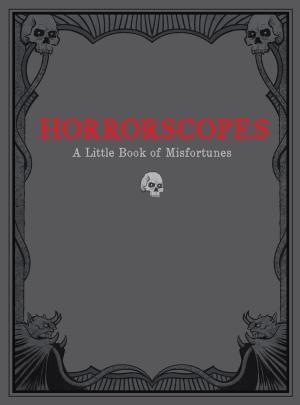 Cover of the book Horrorscopes by Don MacLeod, Debra MacLeod