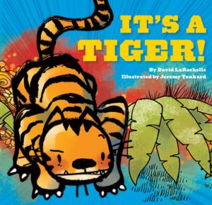 Cover of the book It's a Tiger! by Joan Holub