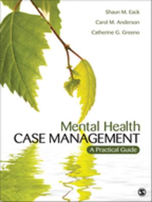 Cover of the book Mental Health Case Management by Paul G. Young, Mr. Jeromey M. Sheets, Mr. Dustin D. Knight