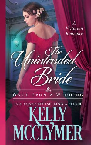 Cover of the book The Unintended Bride by Kelly McClymer