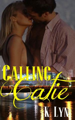 Cover of the book Calling Catie by S. Pearce