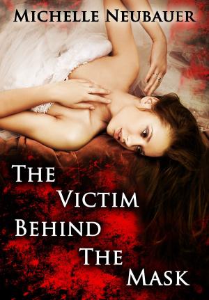 Cover of The Victim Behind The Mask