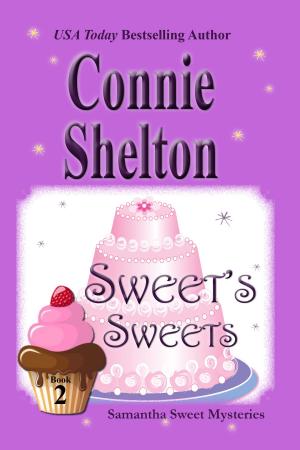 Cover of the book Sweet's Sweets: The Second Samantha Sweet Mystery by Connie Shelton