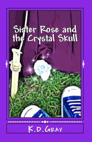 Book cover of Sister Rose and the Crystal Skull