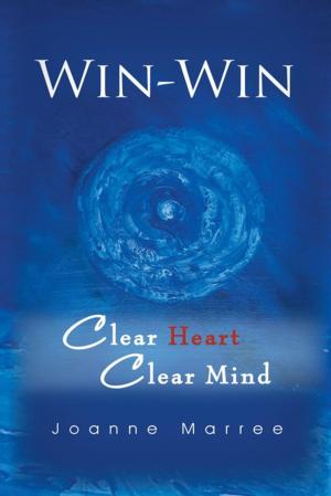 Cover of the book Win-Win Clear Heart Clear Mind by Chrissie Betlach Vinje