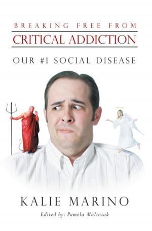 Cover of the book Breaking Free from Critical Addiction by Dr. Reid  Wayne Lofgran