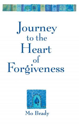 Book cover of Journey to the Heart of Forgiveness