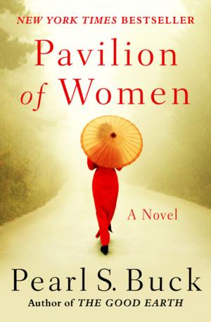 Book cover of Pavilion of Women: A Novel of Life in the Women's Quarters
