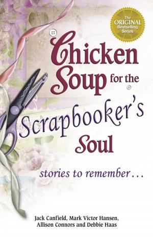 Cover of the book Chicken Soup for the Scrapbooker's Soul by Amy Newmark, Brooke Burke-Charvet