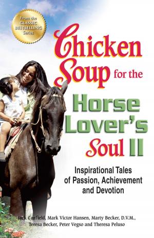 Cover of the book Chicken Soup for the Horse Lover's Soul II by Jack Canfield, Mark Victor Hansen, LeAnn Thieman