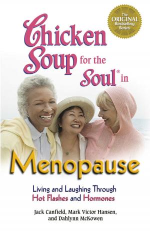 Cover of the book Chicken Soup for the Soul in Menopause by Amy Newmark