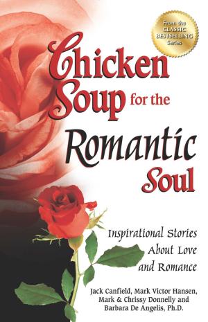 Cover of the book Chicken Soup for the Romantic Soul by Jack Canfield