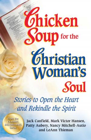 Cover of the book Chicken Soup for the Christian Woman's Soul by Jack Canfield, Mark Victor Hansen, David Tabatsky