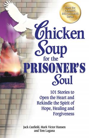 Cover of the book Chicken Soup for the Prisoner's Soul by Jack Canfield, Mark Victor Hansen