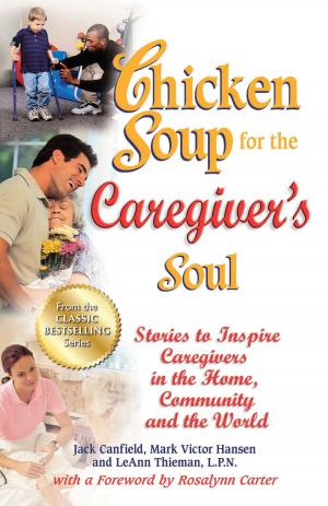 Cover of Chicken Soup for the Caregiver's Soul