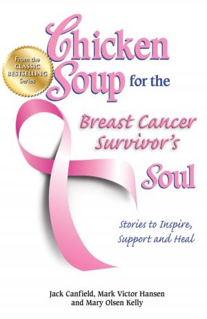 Cover of the book Chicken Soup for the Breast Cancer Survivor's Soul by Jack Canfield, Mark Victor Hansen