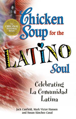 Cover of the book Chicken Soup for the Latino Soul by Peter Kaminsky