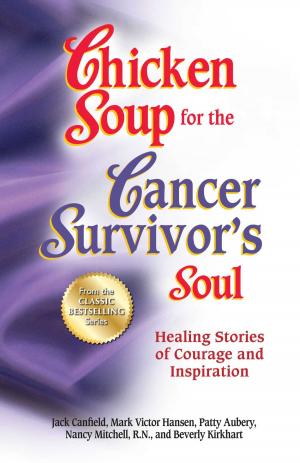 Cover of Chicken Soup for the Cancer Survivor's Soul