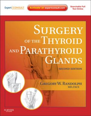 Cover of the book Surgery of the Thyroid and Parathyroid Glands E-Book by Joyce K. Engel, PhD, RN, MEd
