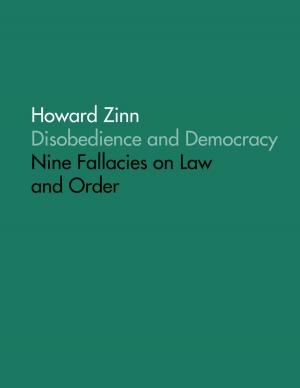 Cover of the book Disobedience and Democracy: Nine Fallacies On Law and Order by CA Bodiford