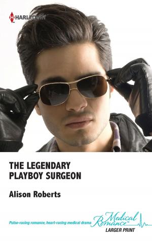 Cover of the book The Legendary Playboy Surgeon by Geri Krotow