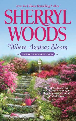 Cover of the book Where Azaleas Bloom by Debbie Macomber, Heather Graham, Karen Harper