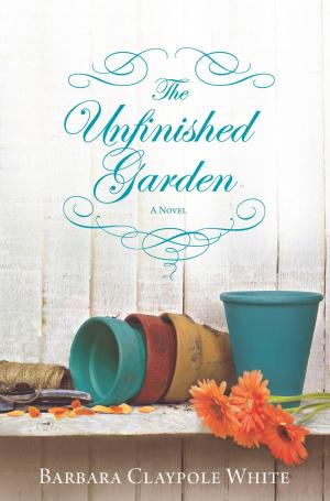 Cover of the book The Unfinished Garden by Rachel Vincent