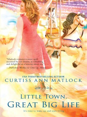 Cover of the book Little Town, Great Big Life by Debbie Macomber