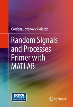 Cover of the book Random Signals and Processes Primer with MATLAB by Terje Aven, Uwe Jensen