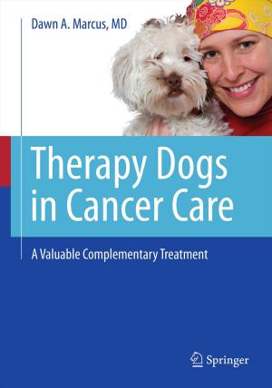 Cover of the book Therapy Dogs in Cancer Care by Daniel T. Gottuk