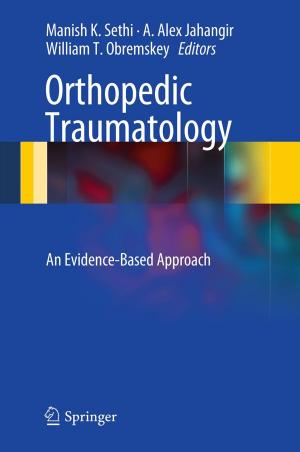 Cover of the book Orthopedic Traumatology by Mark de Longueville