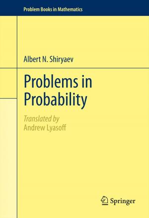 Cover of the book Problems in Probability by Antonio Galvez, María José Grande Burgos, Rosario Lucas López, Rubén Pérez Pulido