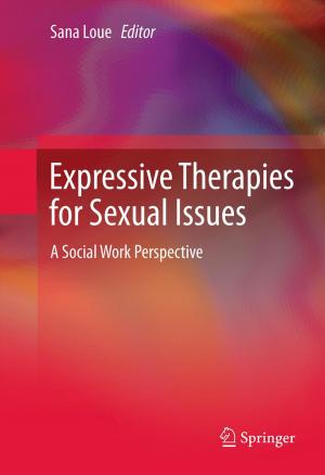 Cover of the book Expressive Therapies for Sexual Issues by Ali Masoudi-Nejad, Zahra Narimani, Nazanin Hosseinkhan