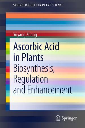 Cover of the book Ascorbic Acid in Plants by Hans-Jörgen Gjessing, Bjorn Karlsen