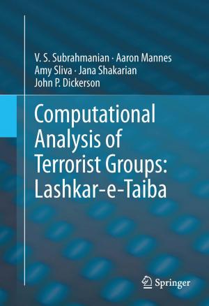 Cover of the book Computational Analysis of Terrorist Groups: Lashkar-e-Taiba by José António Tenreiro Machado, Dumitru Baleanu, Albert C. J. Luo