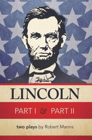 Cover of the book Lincoln Part I & Part Ii by David Burford