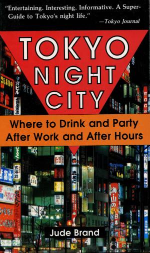 bigCover of the book Tokyo Night City Where to Drink & Party by 