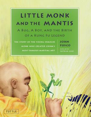 Cover of the book Little Monk and the Mantis by Caroline Self, Susan Self