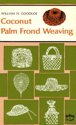 Cover of the book Coconut Palm Frond Weavng by Mary Connor